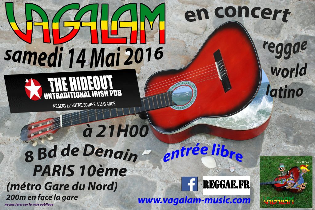 VAGALAM en concert le 14 mai 2016 au "The HIDEOUT" (Paris X) à 21h.
